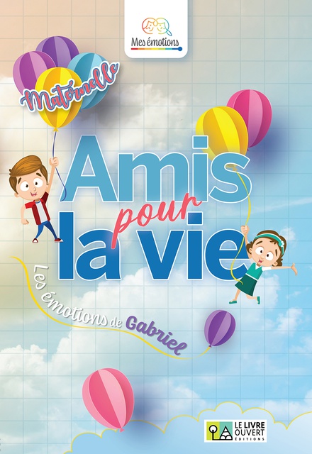 Amis pour la vie - maternelle