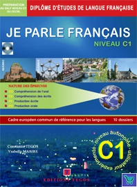 JE PARLE FRANCAIS-NIVEAU C1 CORRIGÉS +2 CD