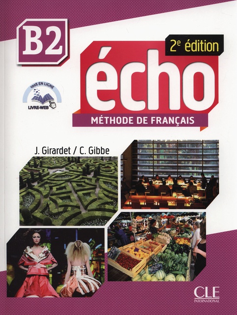 Echo B2 - Livre de l' élève