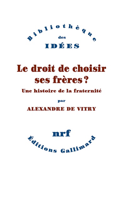 Le droit de choisir ses frères ?