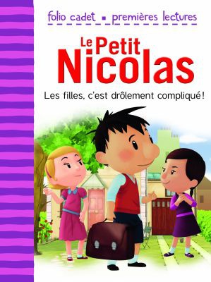 Le Petit Nicolas T3 - Les filles, c'est drôlement compliqué !