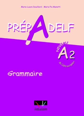 Prépadelf A2 - Grammaire