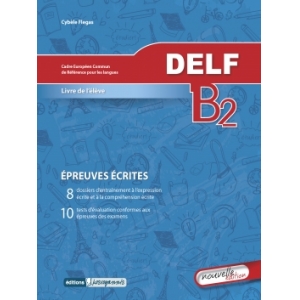 Delf B2 - Épreuves Écrites