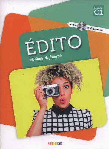 Édito niv .C1 - Livre +DVD-rom (éd. 2018)