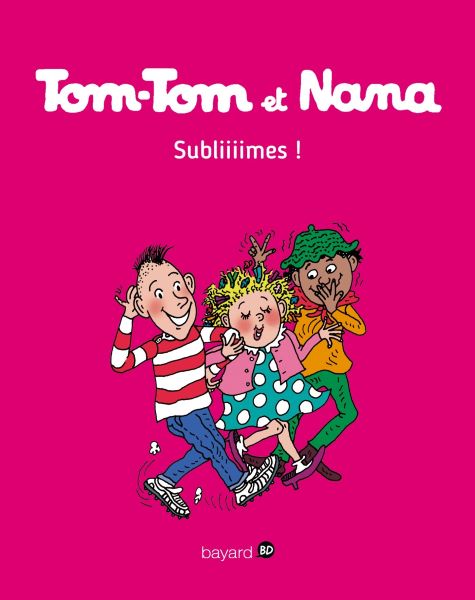 Tom-Tom et Nana - Tome 32