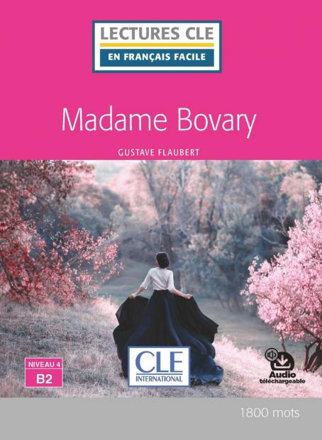 Mme Bovary - Niveau 4/B2 - Lecture CLE en français facile